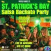 St. Patrick´s Day Salsa Bachata Party