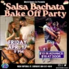 Salsa Bachata Bake Off Party